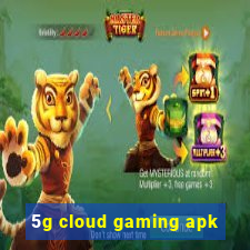 5g cloud gaming apk